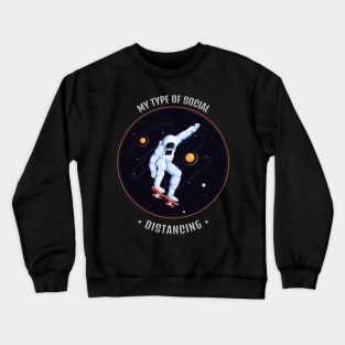 Social Distancing Space Skateboarding Crewneck Sweatshirt